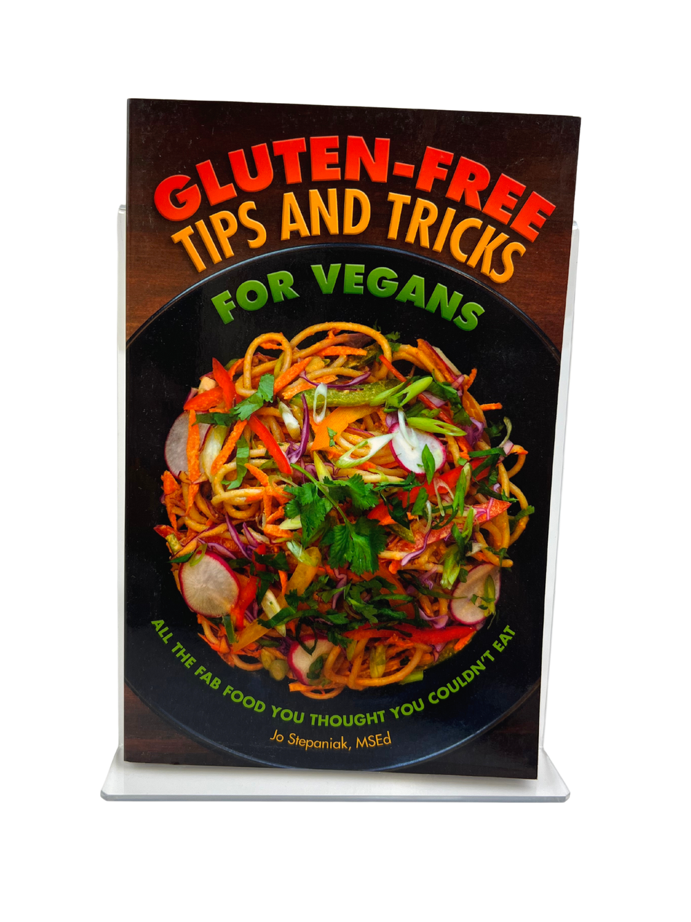 Gluten Free Tips & Tricks for Vegans Book - Country Life Natural Foods