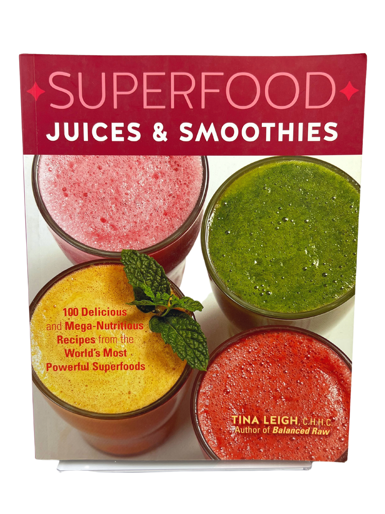 Superfood Juices & Smoothies Book - Country Life Natural Foods