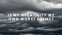 Is My Negativity My Own Worst Enemy?